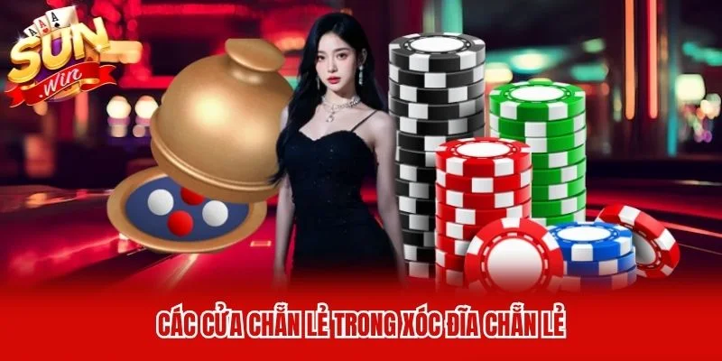 Các cửa chẵn lẻ trong Xóc Đĩa Chẵn Lẻ