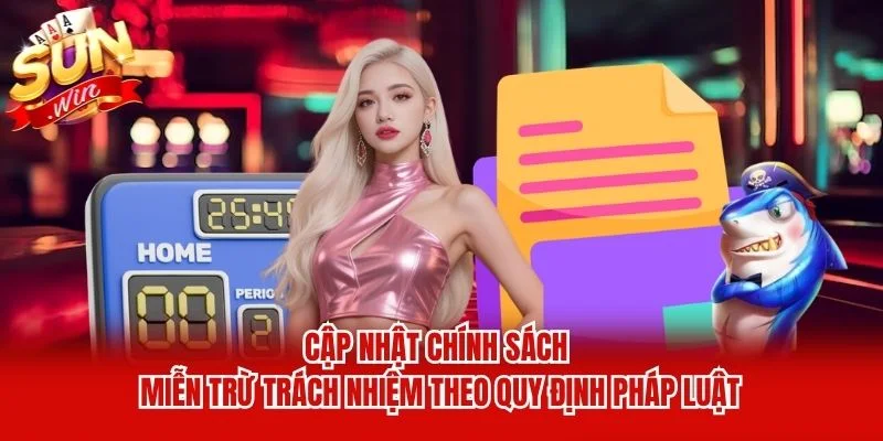 Cập nhật chính sách miễn trừ trách nhiệm theo quy định pháp luật Cập nhật chính sách miễn trừ trách nhiệm theo quy định pháp luật