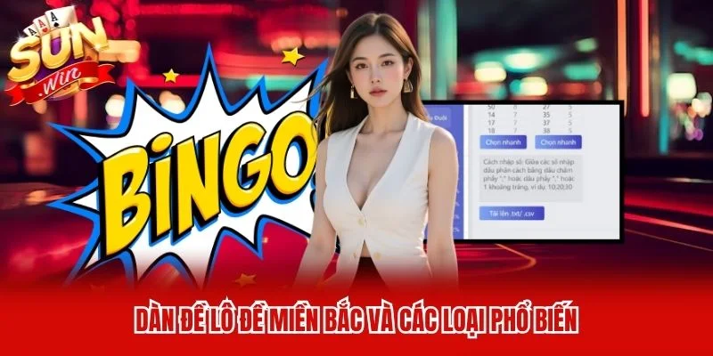Dàn đề lô đề miền Bắc và các loại phổ biến Dàn đề lô đề miền Bắc và các loại phổ biến
