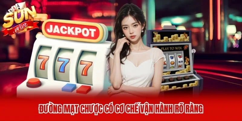 Đường Mạt Chược có cơ chế vận hành rõ ràng Đường Mạt Chược có cơ chế vận hành rõ ràng