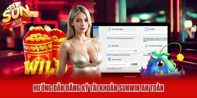 Hướng dẫn đăng ký tài khoản Sunwin an toàn Hướng dẫn đăng ký tài khoản Sunwin an toàn
