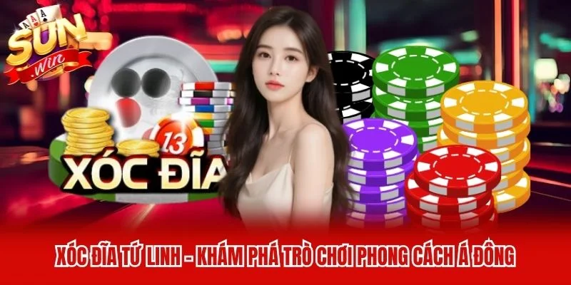 Xóc Đĩa Tứ Linh – Khám Phá Trò Chơi Phong Cách Á Đông